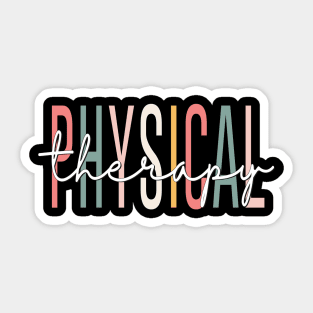 Physical Therapy Funny Physical Therapist PT Therapist Month Sticker